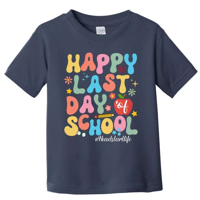 Happy Last Days Of School Headstart Retro Groovy Last Day Toddler T-Shirt