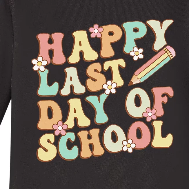 Happy Last Day Of School Teacher Summer Break Graduation Baby Long Sleeve Bodysuit