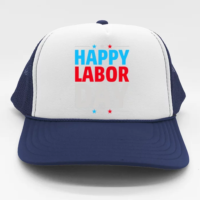 Happy Labor Day Celebration Graphic Trucker Hat