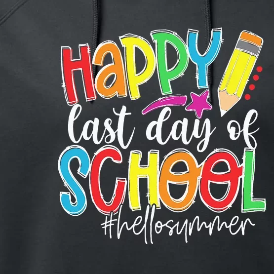 Happy Last Day Of School Teacher Kids Graduation Last Day Performance Fleece Hoodie