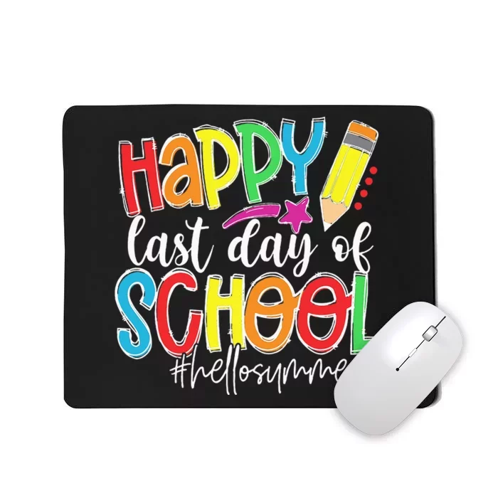 Happy Last Day Of School Teacher Kids Graduation Last Day Mousepad