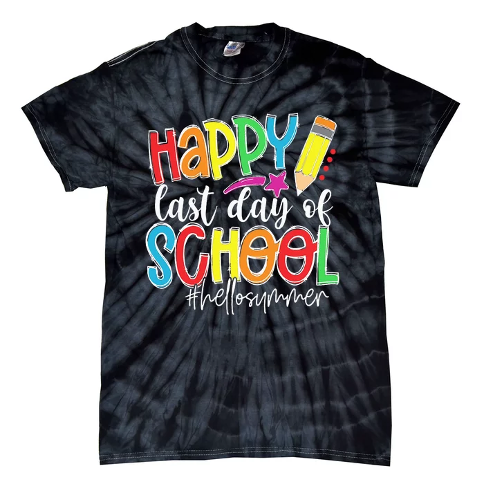 Happy Last Day Of School Teacher Kids Graduation Last Day Tie-Dye T-Shirt