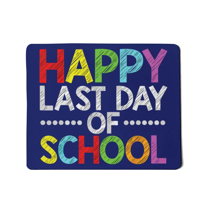 Happy Last Day Of School Funny Teacher And Student Summer Mousepad