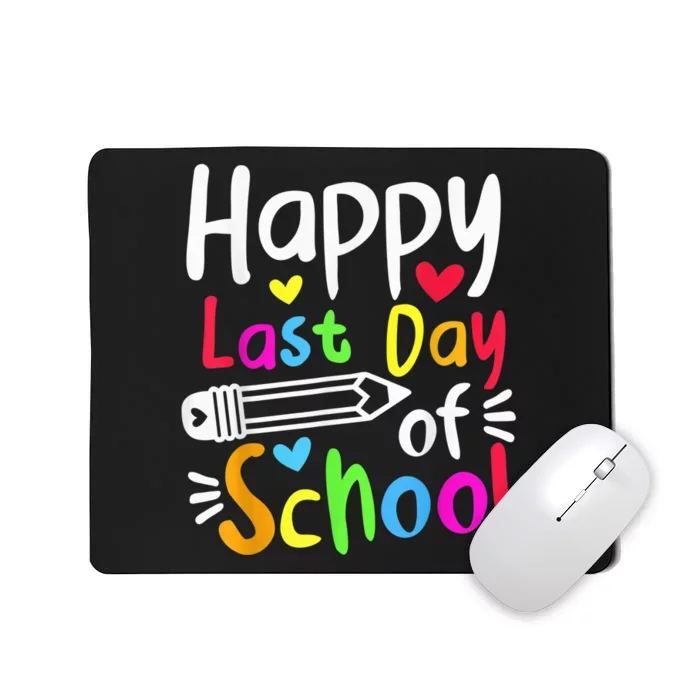 Happy Last Day Of School Students Wo Funny Summer Beak Mousepad