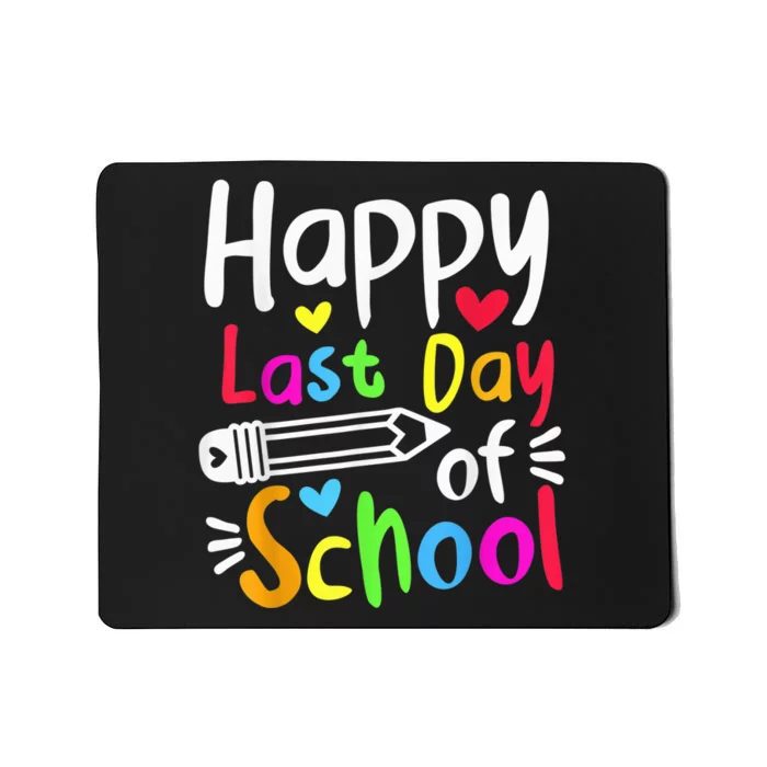 Happy Last Day Of School Students Wo Funny Summer Beak Mousepad