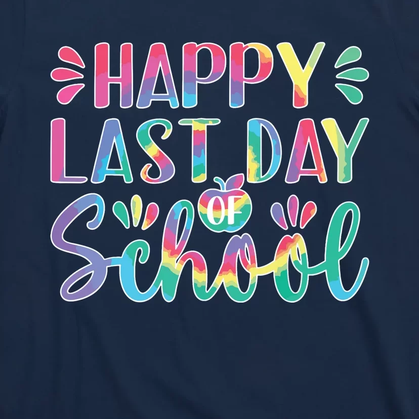 Happy Last Day Of School Shirts Teacher KidStudent Graduation T-Shirt