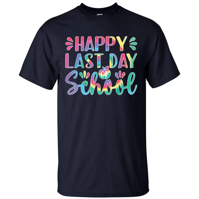 Happy Last Day Of School Shirts Teacher KidStudent Graduation Tall T-Shirt