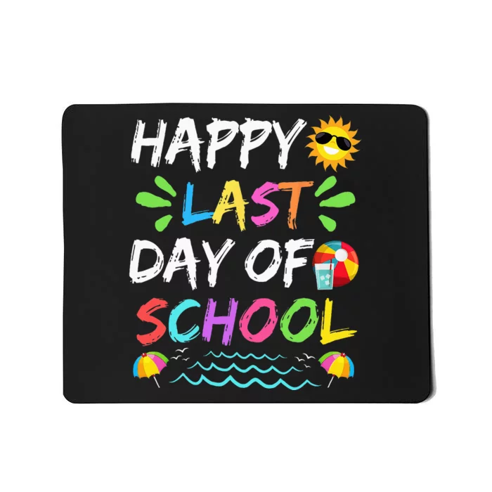 Happy Last Day Of School for Teacher Student Graduation Mousepad