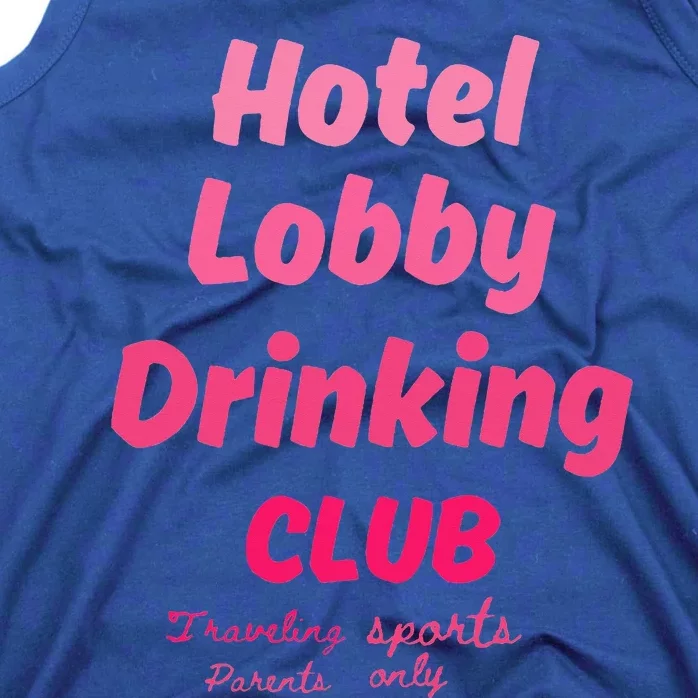 Hotel Lobby Drinking Club Traveling Tournament Tank Top