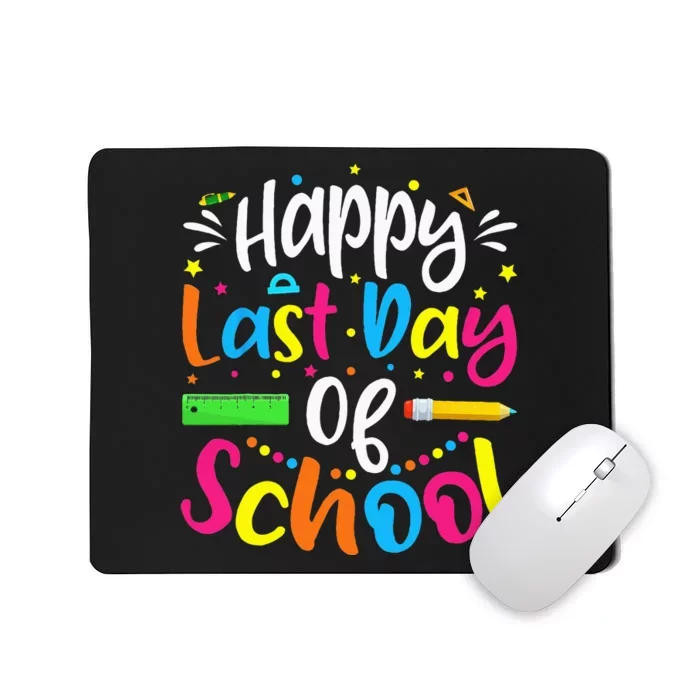 Happy Last Day of School Teacher Student Graduation Mousepad