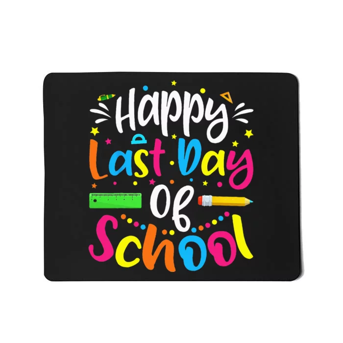 Happy Last Day of School Teacher Student Graduation Mousepad