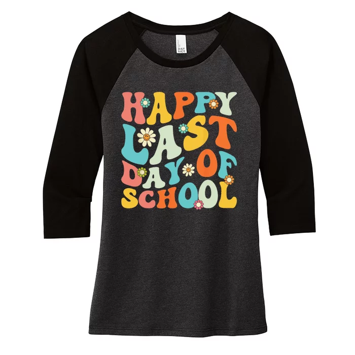 Happy Last Day Of School Teacher Graduation Last Day Women's Tri-Blend 3/4-Sleeve Raglan Shirt