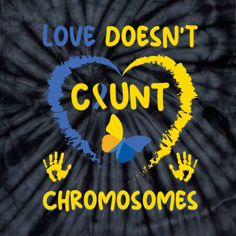 Heart Love Doesn’t Count Chromosomes Gift For Down Syndrome Awareness Tie-Dye T-Shirt