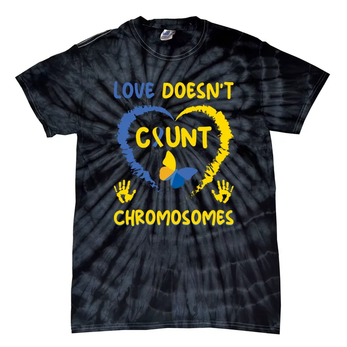 Heart Love Doesn’t Count Chromosomes Gift For Down Syndrome Awareness Tie-Dye T-Shirt