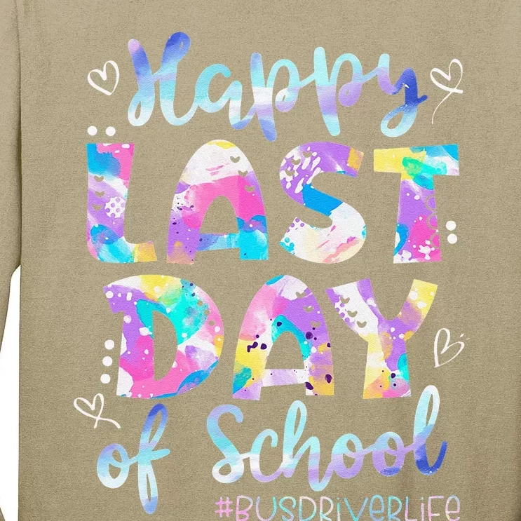 Happy Last Day Of School Bus Driver Life Summer Tall Long Sleeve T-Shirt