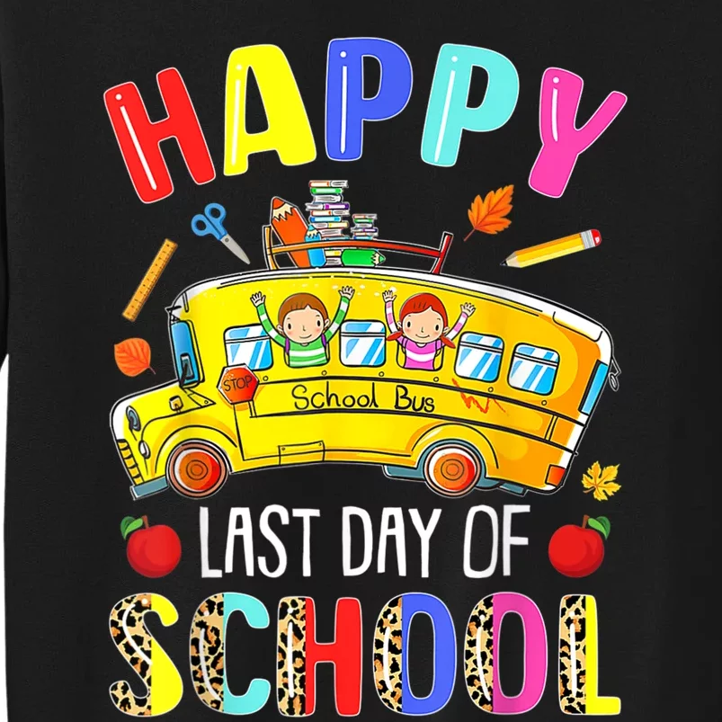 Happy Last Day Of School Bus Driver Off Duty Student Teacher Sweatshirt