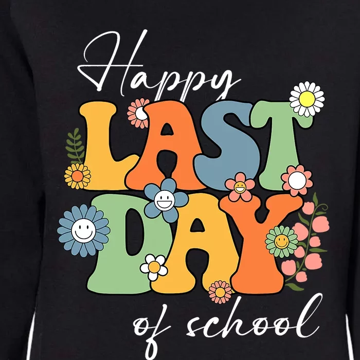 Happy Last Day Of School Graduation Groovy Teacher Student Womens California Wash Sweatshirt