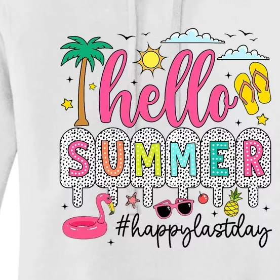 Happy Last Day Of School Teacher Student Hello Summer Women's Pullover Hoodie