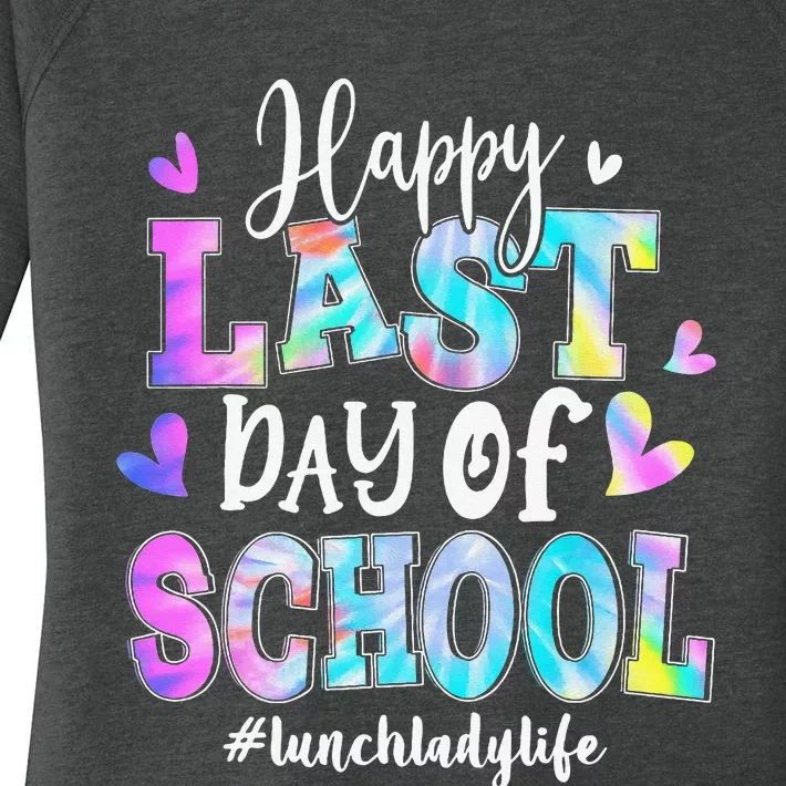 Happy Last Day Of School Tie Dye Lunch Lady Life Summer Women's Perfect Tri Tunic Long Sleeve Shirt