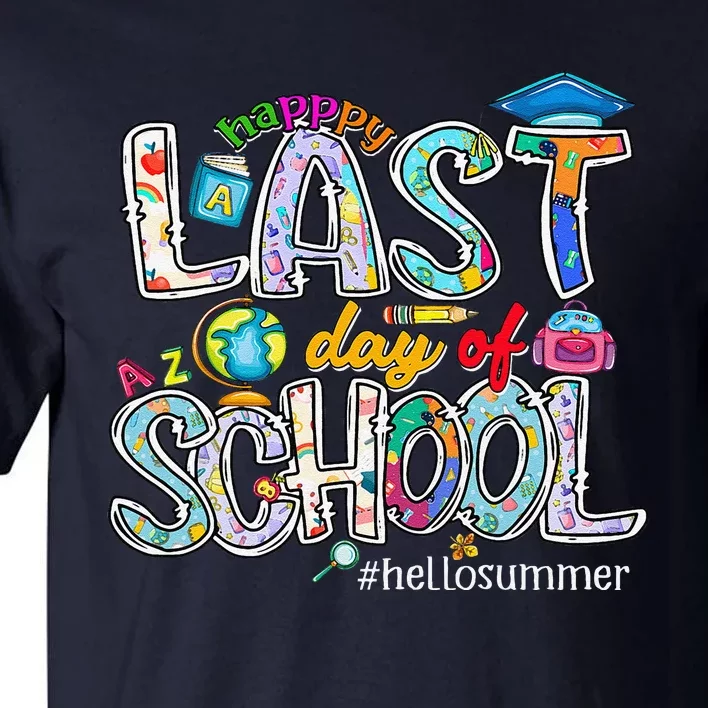 Happy Last Day Of School 2024 Hello Summer Tall T-Shirt