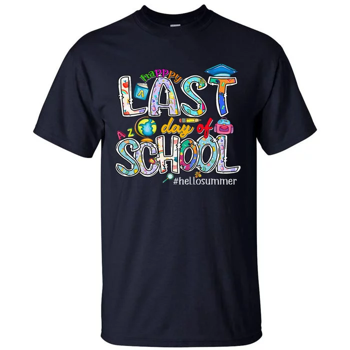 Happy Last Day Of School 2024 Hello Summer Tall T-Shirt