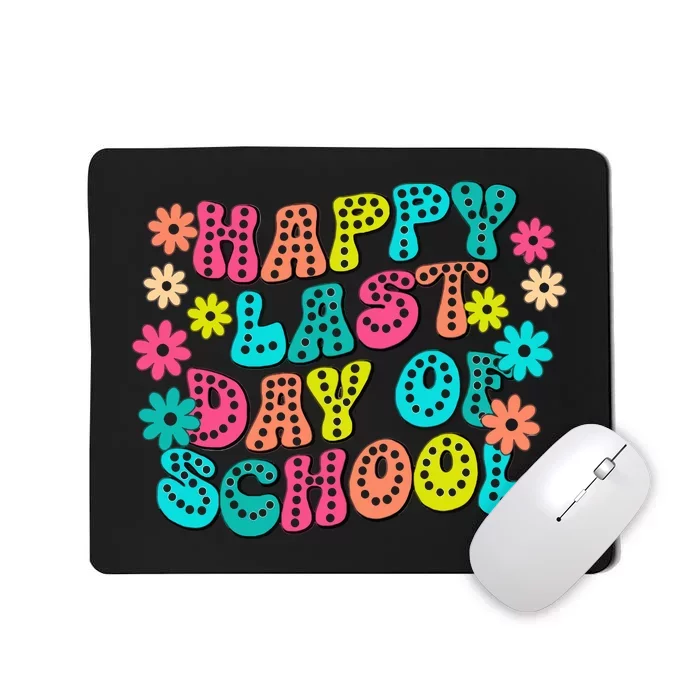 Happy Last Day Of School Mousepad