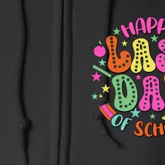 Happy Last Day Of School Full Zip Hoodie