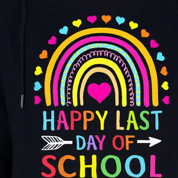 Happy Last Day Of School Teacher Student Graduation Womens Funnel Neck Pullover Hood