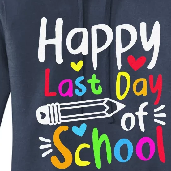 Happy Last Day Of School Students Women Funny Summer Beak Women's Pullover Hoodie