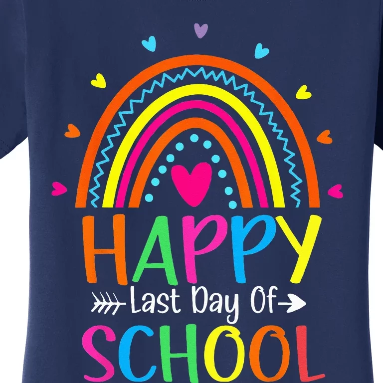 Happy Last Day of School Teacher Student Graduation Women's T-Shirt