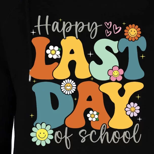 Happy Last Day Of School Graduation Groovy Teacher Student Womens Funnel Neck Pullover Hood