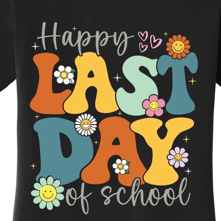 Happy Last Day Of School Graduation Groovy Teacher Student Women's T-Shirt