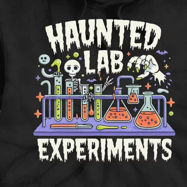 Haunted Lab Experiments Halloween In The Lab Tie Dye Hoodie