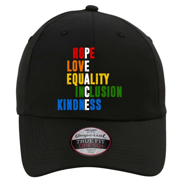 Hope Love Equality Inclusion Kindness Peace Quote The Original Performance Cap