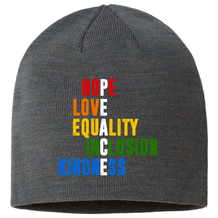 Hope Love Equality Inclusion Kindness Peace Quote 8 1/2in Sustainable Knit Beanie