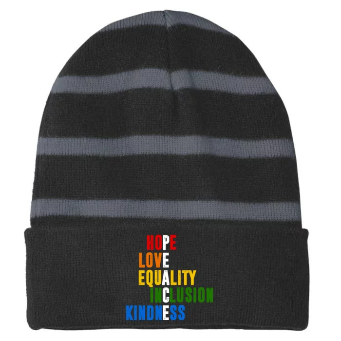 Hope Love Equality Inclusion Kindness Peace Quote Striped Beanie with Solid Band