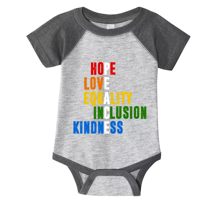 Hope Love Equality Inclusion Kindness Peace Quote Infant Baby Jersey Bodysuit