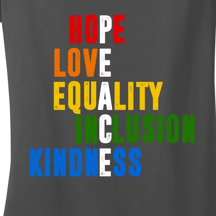 Hope Love Equality Inclusion Kindness Peace Quote Women's V-Neck T-Shirt