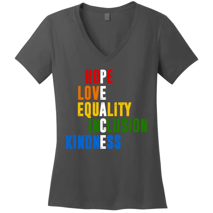 Hope Love Equality Inclusion Kindness Peace Quote Women's V-Neck T-Shirt