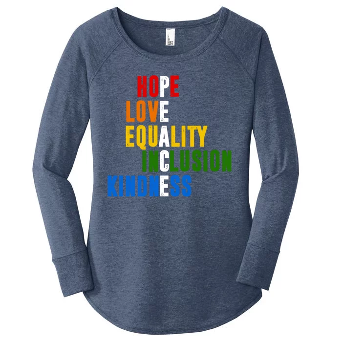 Hope Love Equality Inclusion Kindness Peace Quote Women's Perfect Tri Tunic Long Sleeve Shirt