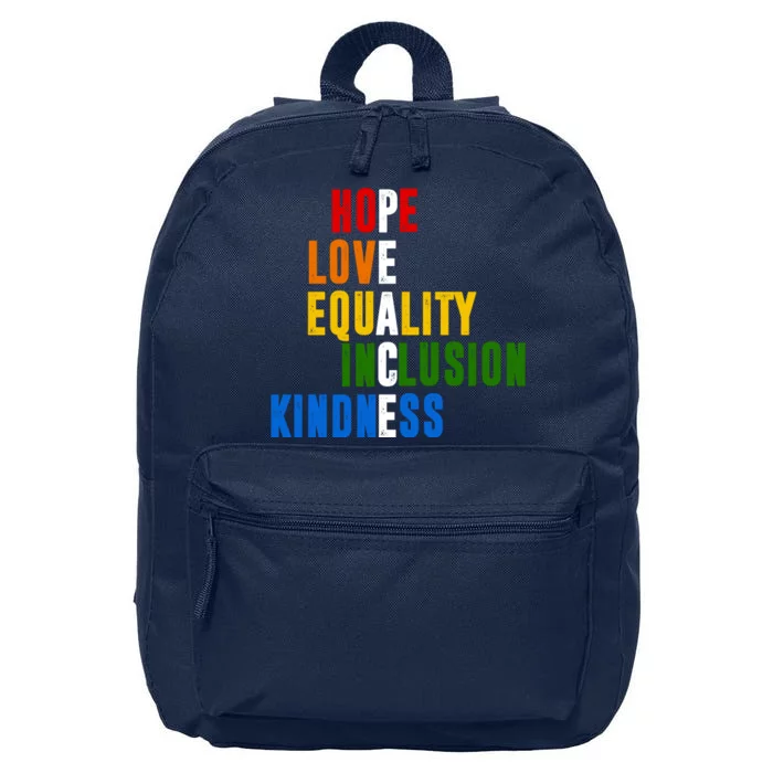 Hope Love Equality Inclusion Kindness Peace Quote 16 in Basic Backpack