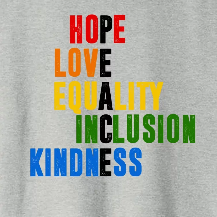 Hope Love Equality Inclusion Kindness Peace Quote Women's Crop Top Tee