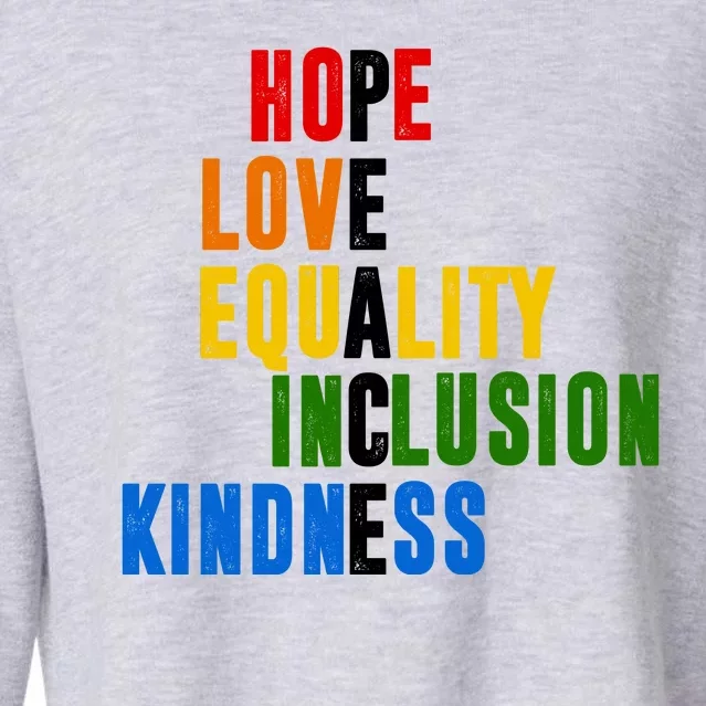 Hope Love Equality Inclusion Kindness Peace Quote Cropped Pullover Crew