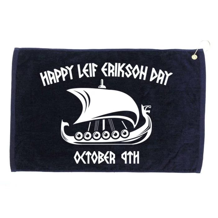 Happy Leif Erikson Day Vikings October 9th Celebration Cool Gift Grommeted Golf Towel