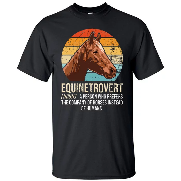 Horse Lover Equestrian Horse Rider Horse Trainer Horse Tall T-Shirt