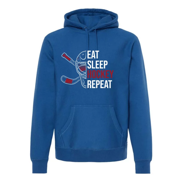 Hockey Lovers Eat Sleep Hockey Repeat Hockey Players Cool Gift Premium Hoodie