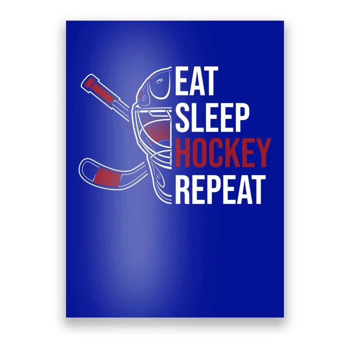 Hockey Lovers Eat Sleep Hockey Repeat Hockey Players Cool Gift Poster