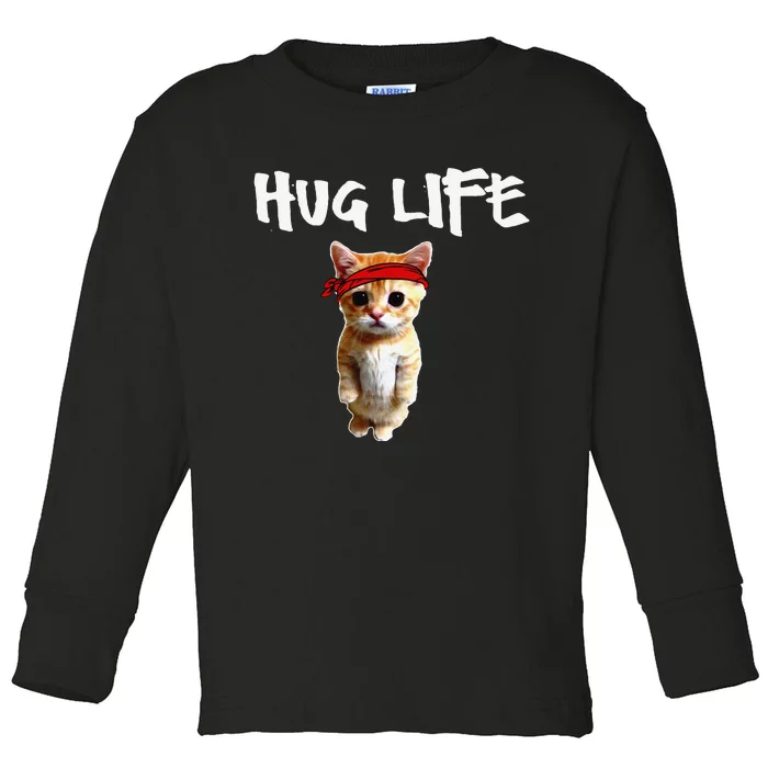 Hug Life Funny Awesome Cool Cute Cat Kitten Tee Toddler Long Sleeve Shirt