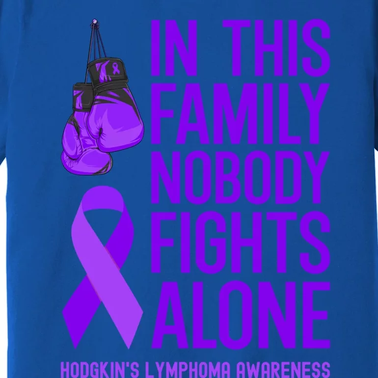 Hodgkins Lymphoma Family Matching Nobody Fights Alone Gift Premium T-Shirt