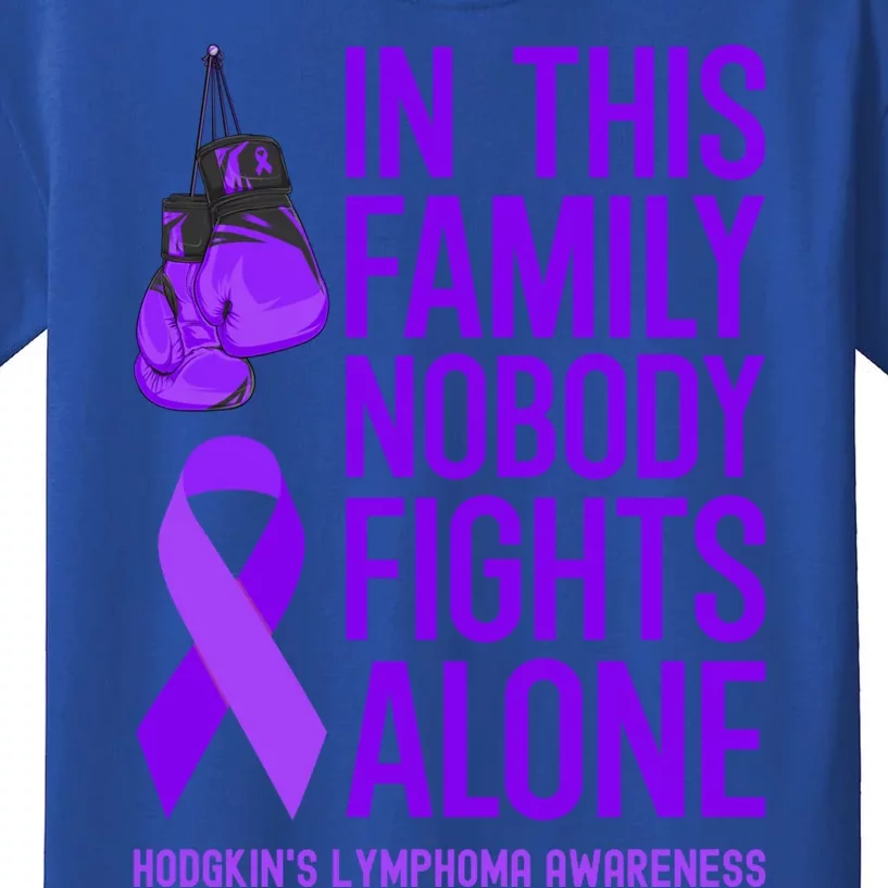 Hodgkins Lymphoma Family Matching Nobody Fights Alone Gift Kids T-Shirt